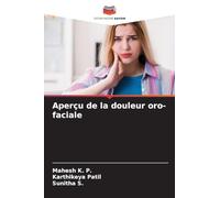 Aperçu de la douleur oro-faciale