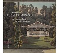 Apercus Sur L'art Du Jardin Paysager Assortis D'une Description Detaillee Du Parc De Muskau: Numéro 39