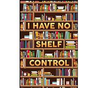 Aperiy - Targa in metallo con scritta "I Have No Shelf Control", decorazione per la casa, in metallo