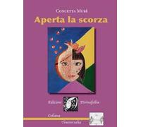 Aperta la scorza