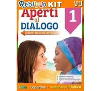APERTI AL DIALOGO 1 + DVD MIOBOOK (9788847233164) - Libro Scolastico + Kit Scuola con Copertine Rebillo