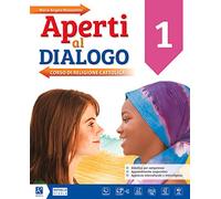Aperti al dialogo. Per la Scuola media. Con e-book. Con espansione online. Con Libro: Atlante luoghi di culto. Con DVD-ROM (Vol. 1)