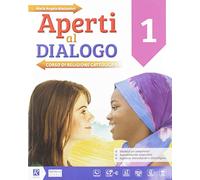 Aperti al dialogo. Per la Scuola media. Con e-book. Con espansione online. Con Libro: Competenze-Atlante. Con DVD-ROM (Vol. 1)