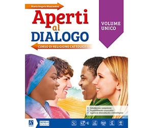 Aperti al dialogo. Vol. unico. Per la Scuola media. Con e-book. Con espansione online. Con Libro: Competenze-Atlante