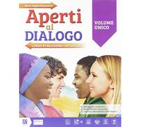 Aperti al dialogo. Vol. unico.. Per la Scuola media. Con e-book. Con espansione online. Con Libro: Vangeli-Atlante