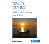 Aperti al possibile. Passi di futuro