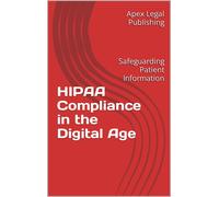 Apex Legal Publishing HIPAA Compliance in the Digital Age (Tascabile)