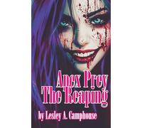 Apex Prey: The Reaping: The sequel to Apex Prey