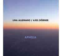 Lina Allemano and Axel Dörner Aphelia (CD)