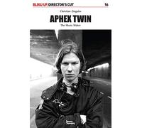 Aphex Twin. The Music Maker