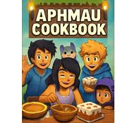 Aphmau Cookbook: Flavors of Friendship and Fun