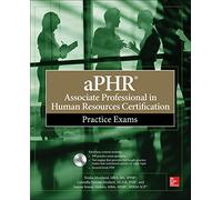 aPHR Associate Professional in Human Resources Certification Practice Exams