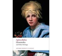 Aphra Behn Oroonoko and Other Writings (Tascabile) Oxford World's Classics