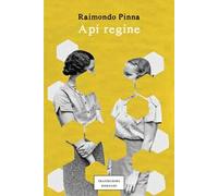 Api regine - Pinna Raimondo