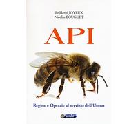 Api. Regine e operaie al servizio dell'uomo