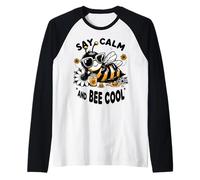Api Umorismo Design Miele - Say Calm & Bee Cool Maglia con Maniche Raglan