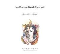 Apiano Le De Valiente Las Cuatro Alas de Mercurio (Tascabile)