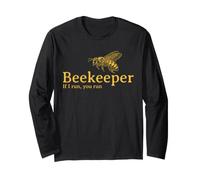 Apicoltore If I Run You Run Funny Bee Humor Maglia a Manica
