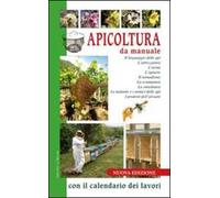 Apicoltura da manuale con il calendario dei lavori