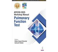 APICON 2025 Workshop Manual: Pulmonary Function Test