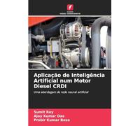 Aplicação de Inteligência Artificial num Motor Diesel CRDI: Uma abordagem de rede neural artificial