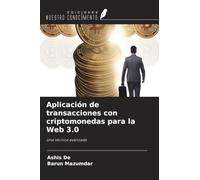 Aplicación de transacciones con criptomonedas para la Web 3.0: Una técnica avanzada