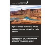 Aplicaciones de los SIG en las operaciones de minería a cielo abierto