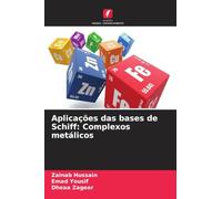 Aplicações das bases de Schiff: Complexos metálicos