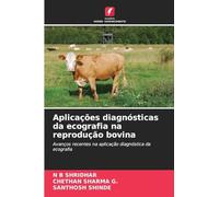 Aplicações diagnósticas da ecografia na reprodução bovina: Avanços recentes na aplicação diagnóstica da ecografia