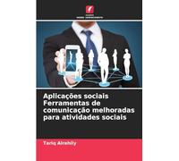 Aplicações sociais Ferramentas de comunicação melhoradas para atividades sociais