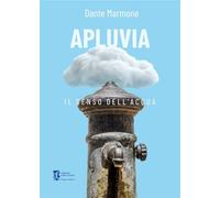 Apluvia. Il senso dell'acqua
