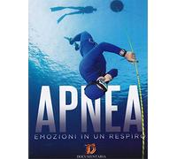 Apnea - Emozioni in un respiro