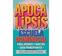 Apocalipsis: Las Siete Iglesias - Escuela Dominical: 65