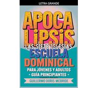 Apocalipsis: Las Siete Iglesias - Escuela Dominical: 65