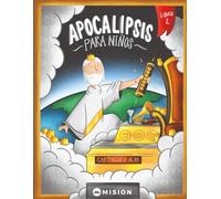 Apocalipsis para niños - Libro 2: El plan de batalla de Jesús (Capítulos 5 al 18).