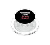 Apocalisse in arrivo - Niente più lunedì PopSockets PopGrip per MagSafe