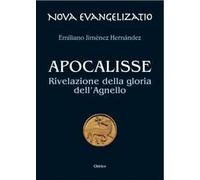 Apocalisse. Rivelazione della gloria dell'Agnello