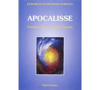 Apocalisse. Visione di un mondo giusto - 1994 - Queriniana