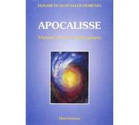 Apocalisse. Visione di un mondo giusto