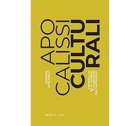 Apocalissi culturali. L'estetica di Th. W. Adorno e le immagini del capitalismo