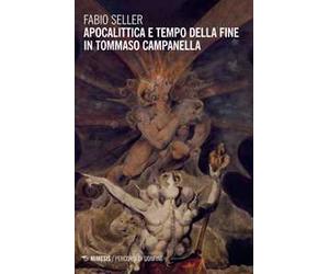 Apocalittica e tempo della fine in Tommaso Campanella