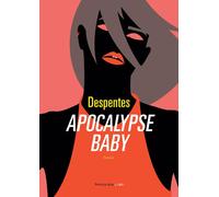 APOCALYPSE BABY - Despentes Virginie - 2021 - Fandango Libri