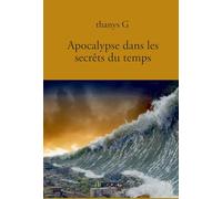 Apocalypse dans les secrêts du temps