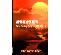 Apocalypse Now Scene-by-Scene Redux