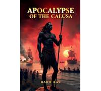 Apocalypse of the Calusa