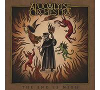 Apocalypse Orchestra - End Is Nigh