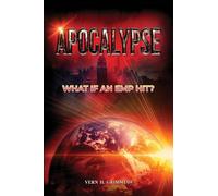 APOCALYPSE: WHAT IF AN EMP HIT?
