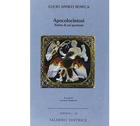 Apocolocintosi. Satira di un'apoteosi