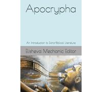 Apocrypha: An Introduction to Extra-Biblical Literature