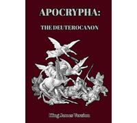 Apocrypha: The Deuterocanon King James Version